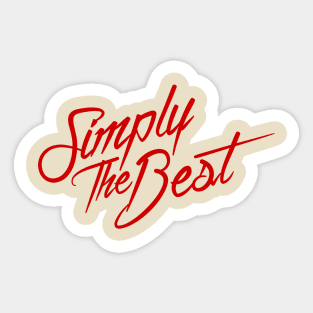 Simply The Best (Red) Sticker